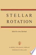 Stellar rotation. : Proceedings of the IAU colloquium held at the Ohio State University, Columbus, O., U.S.A., September 8-11, 1969 /