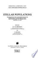 Stellar populations : proceedings of the 164th symposium of the International Astronomical Union, held in the Hague, the Netherlands, August 15-19, 1994 /