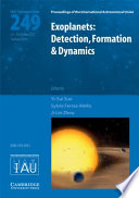 Exoplanets : detection, formation & dynamics : proceedings of the 249th Symposium of the International Astronomical Union held in Suzhou, China, October 22-26, 2007 /