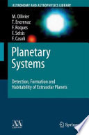 Planetary systems : detection, formation and habitability of extrasolar planets /