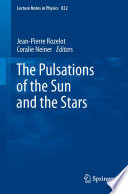 The pulsations of the sun and the stars /