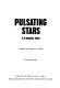 Pulsating stars /
