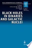 Black holes in binaries and galactic nuclei : diagnostics, demography, and formation : proceedings of the ESO workshop held at Garching, Germany, 6-8 September 1999, in honour of Riccardo Giacconi /