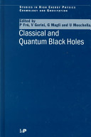Classical and quantum black holes /