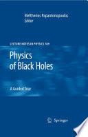 Physics of black holes : a guided tour /