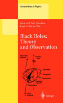 Black holes : theory and observation : proceedings of the 179th W.E. Heraeus Seminar, held at Bad Honnef, Germany, 18-22 August 1997 /