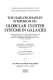 The Harlow Shapley Symposium on Globular Cluster Systems in Galaxies : proceedings of the 126th symposium of the International Astronomical Union, held in Cambridge, Massachusetts, U.S.A., August 25-29, 1986 /