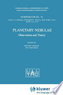 Planetary nebulae : observations and theory : held at Cornell University, Ithaca, New York, USA, June 6-10, 1977 /