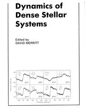 Dynamics of dense stellar systems : proceedings of a workshop held at the University of Toronto, Toronto, Ontario, May 27-28, 1988 /