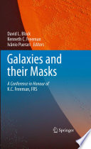 Galaxies and their masks : a conference in honour of K.C. Freeman, FRS /