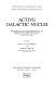 Active galactic nuclei : proceedings of the 134th Symposium of the International Astronomical Union, held in Santa Cruz, California, August 15-19, 1988 /