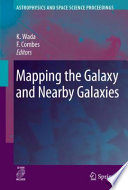 Mapping the galaxy and nearby galaxies /