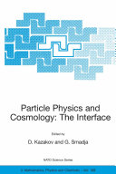 Particle physics and cosmology : The interface /