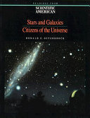 Stars and galaxies : citizens of the universe : readings from Scientific American magazine /