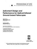 Instrument design and performance for optical/infrared ground-based telescopes : 25-28 August 2002, Waikoloa, Hawaii, USA /