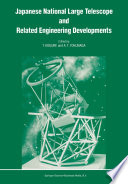 Japanese national large telescope and related engineering developments : proceedings of the International Symposium on Large Telescopes, held in Tokyo, Japan, 29 November-2 December, 1988 /
