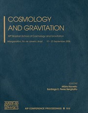 Cosmology and gravitation : XIIth Brazilian School of Cosmology and Gravitation, Mangaratiba, Rio de Janeiro, Brazil, 10-23 September 2006 /