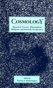Cosmology : historical, literary, philosophical, religious, and scientific perspectives /