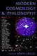 Modern cosmology & philosophy /