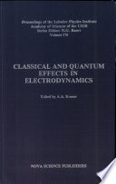 Classical and quantum effects in electrodynamics /