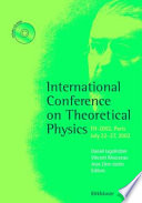 International Conference on Theoretical Physics : TH-2002, Paris, July 22-27, 2002 /