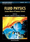 Fluid physics : lecture notes of summer schools /