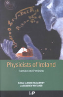 Physicists of Ireland : passion and precision /