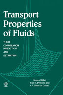 Transport properties of fluids : their correlation, prediction and estimation /