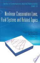 Nonlinear conservation laws, fluid systems and related topics /