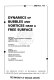 Dynamics of bubbles and vortices near a free surface : presented at the ASME Applied Mechanics Conference, Columbus, Ohio, June 16-19, 1991 /