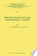 Newton's scientific and philosophical legacy /