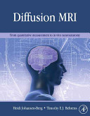 Diffusion MRI : from quantitative measurement to in-vivo neuroanatomy /