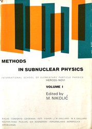 Methods in subnuclear physics /
