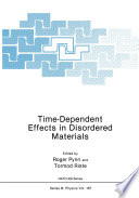 Time-dependent effects in disordered materials /