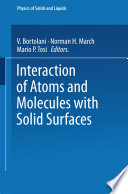 Interaction of atoms and molecules with solid surfaces /
