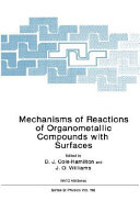 Mechanisms of reactions of organometallic compounds with surfaces /