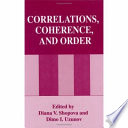 Correlations, coherence, and order /