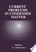 Current problems in condensed matter /