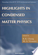 Highlights in condensed matter physics : proceedings of the APCTP-ICTP joint international conference, Seoul, Korea, 12-16 June 1998 /