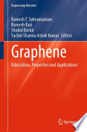 Graphene : Fabrication, Properties and Applications /