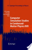 Computer simulation studies in condensed-matter physics XVI : proceedings of the seventeenth workshop, Athens, GA, USA, February 16-20, 2004 /