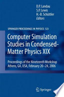 Computer simulation studies in condensed-matter physics XIX : proceedings of the nineteenth workshop, Athens, GA, USA, February 20-24, 2006 /