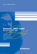 Einstein, 1905-2005 : Poincaré Seminar 2005 /