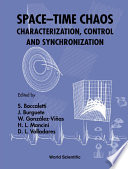 Space-time chaos : characterization, control, and synchronization : Pamplona, Spain, 19-23 June 2000 /