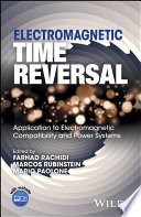 Electromagnetic time reversal : application to electromagnetic compatibility and power systems /