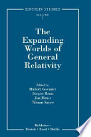 The expanding worlds of general relativity /
