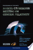 The Ninth Marcel Grossmann Meeting : on recent developments in theoretical and experimental general relativity, gravitation, and relativistic field theories : proceedings of the MGIX MM meeting held at the University of Rome "La Sapienza", 2-8 July 2000 /