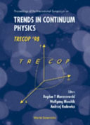 Proceedings of the International Symposium on Trends in Continuum Physics, TRECOP'98 : Poznań, Poland, 17-20 August 1998 /