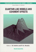 Quantum-like models and coherent effects : proceedings of the 27th Workshop of the INFN Eloisatron Project, Erice, Italy, 13-20 June 1994 /
