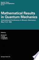 Mathematical results in quantum mechanics : international conference in Blossin (Germany), May 17-21, 1993 /
